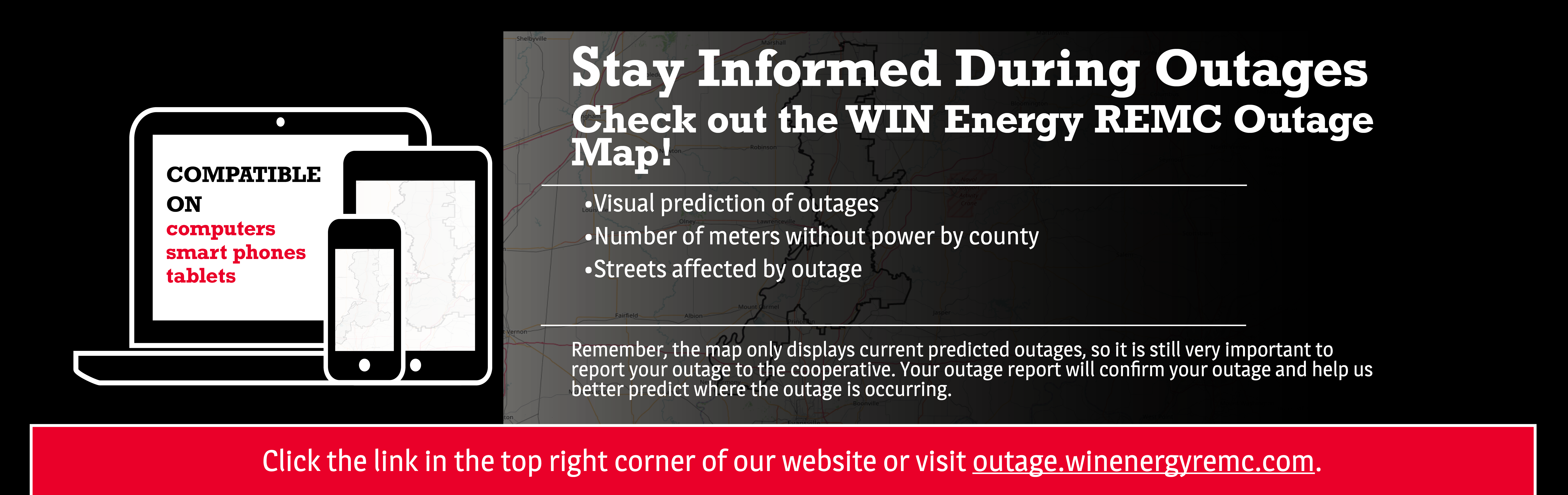 Laptop, Tablet and Phone explaining the benefits and uses of WIN Energy REMC Outage Map with instructions on how to access. 